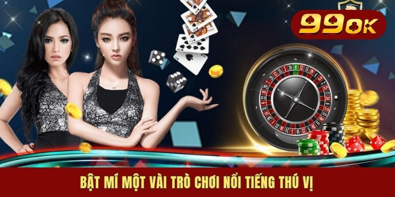 Bật mí một vài trò chơi nổi tiếng thú vị