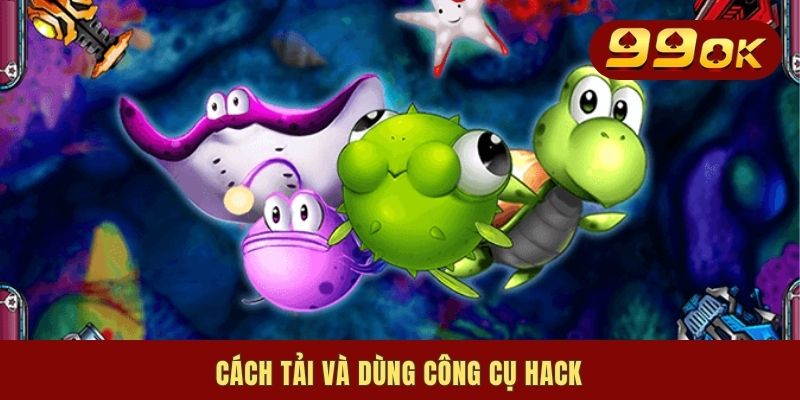 Cách tải và dùng công cụ hack