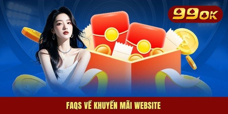 FAQs về khuyến mãi website