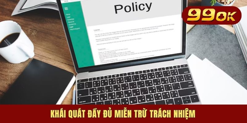 Khái quát đầy đủ miễn trừ trách nhiệm