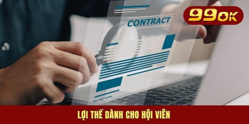 Lợi thế dành cho hội viên