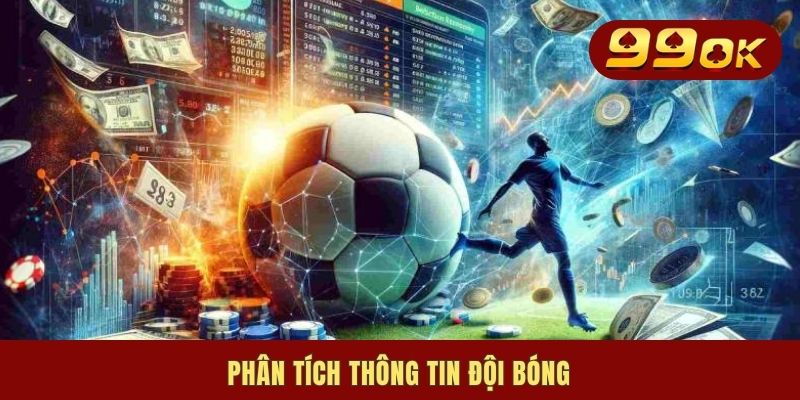 Phân tích thông tin đội bóng