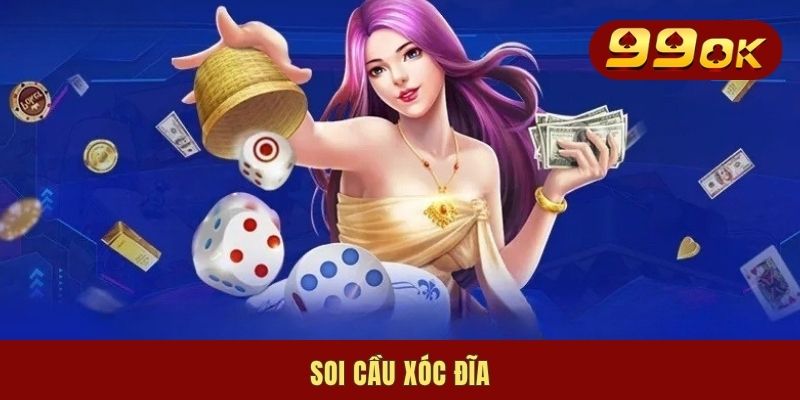 Soi Cầu Xóc Đĩa | Cẩm Nang 5 Phương Pháp Dự Đoán Siêu Chuẩn