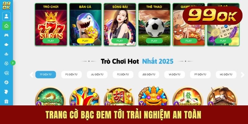 Trang cờ bạc đem tới trải nghiệm an toàn